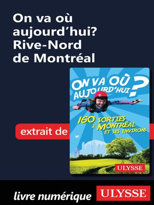 cover image of On va où aujourd'hui? Rive-Nord de Montréal
